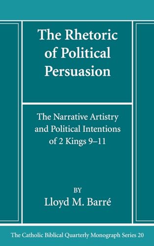 The Rhetoric of Political Persuasion