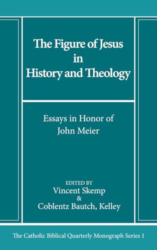 The Figure of Jesus in History and Theology