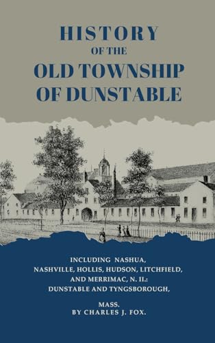 History of the Old Township of Dunstable