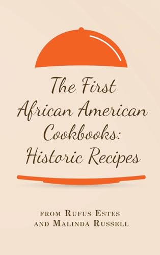 The First African American Cookbooks