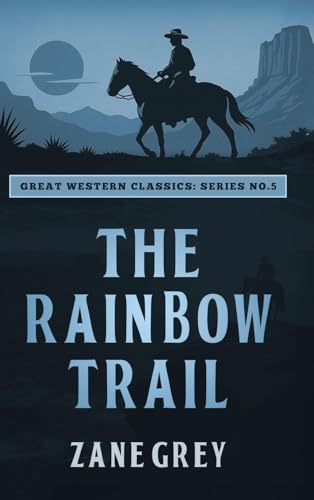 The Rainbow Trail