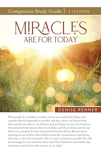 Miracles Are Made For Today Study Guide