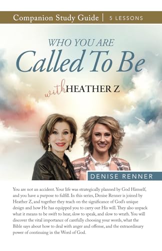 Who You Are Called To Be Study Guide with Heather Z