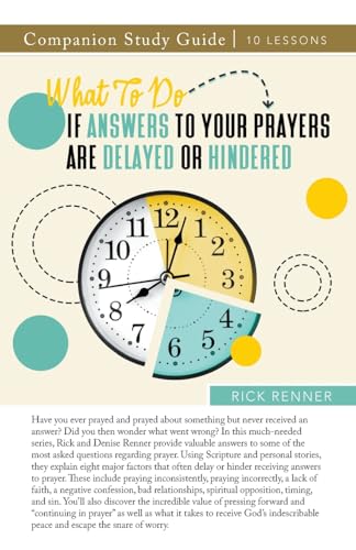 What To Do if Answers to Your Prayers Are Delayed or Hindered Study Guide