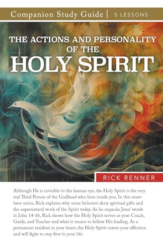 The Actions and Personality of the Holy Spirit Study Guide