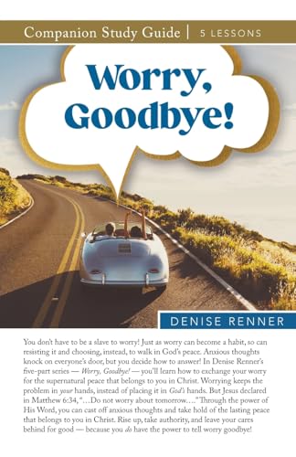 Worry, Goodbye Study Guide