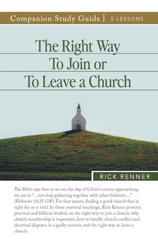 The Right Way To Join or To Leave a Church Study Guide