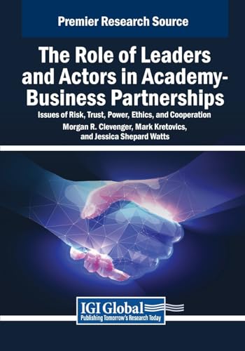 The Role of Leaders and Actors in Academy-Business Partnerships