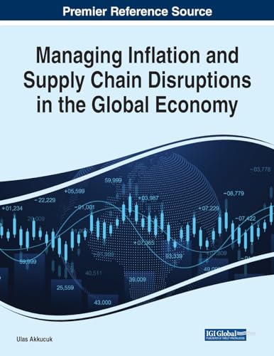 Managing Inflation and Supply Chain Disruptions in the Global Economy