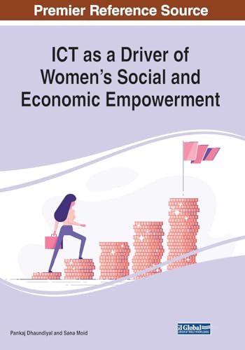 ICT as a Driver of Women's Social and Economic Empowerment