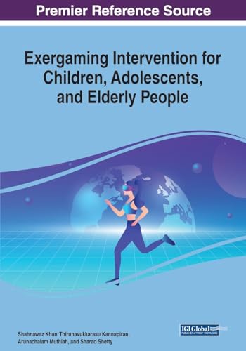 Exergaming Intervention for Children, Adolescents, and Elderly People