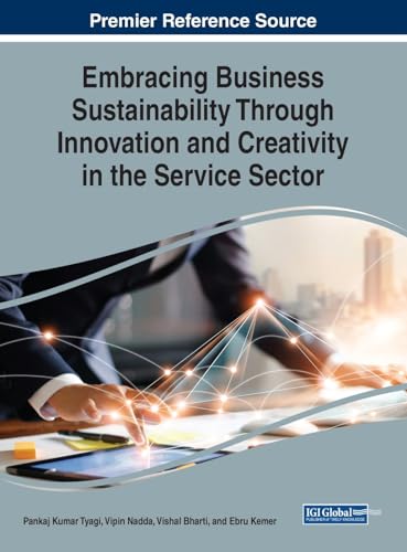 Embracing Business Sustainability Through Innovation and Creativity in the Service Sector