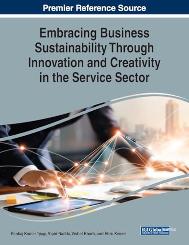 Embracing Business Sustainability Through Innovation and Creativity in the Service Sector