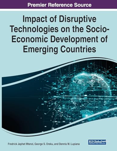 Impact of Disruptive Technologies on the Socio-Economic Development of Emerging Countries
