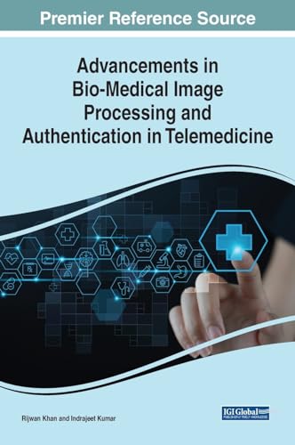 Advancements in Bio-Medical Image Processing and Authentication in Telemedicine