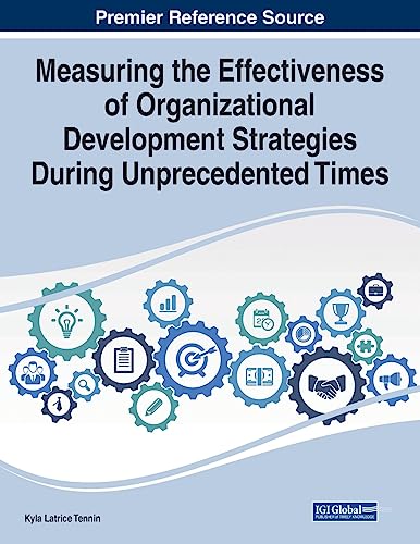 Measuring the Effectiveness of Organizational Development Strategies During Unprecedented Times