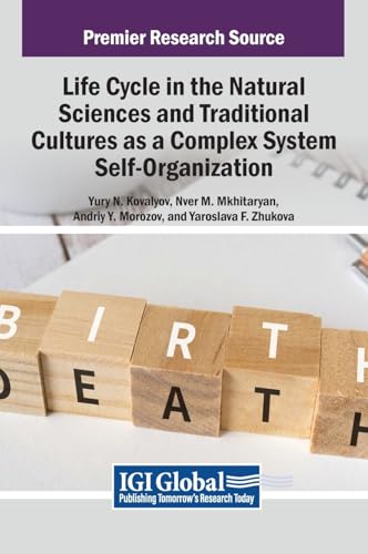 Life Cycle in the Natural Sciences and Traditional Cultures as a Complex System Self-Organization