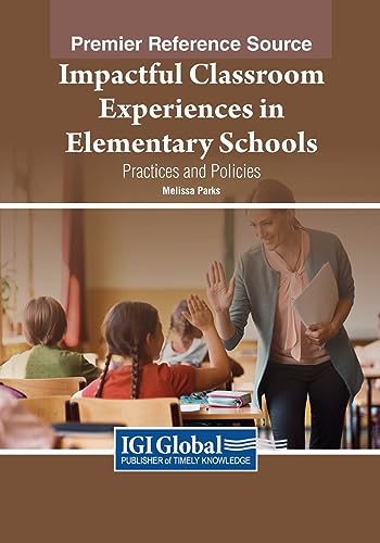 Impactful Classroom Experiences in Elementary Schools