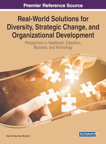 Real-World Solutions for Diversity, Strategic Change, and Organizational Development