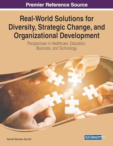 Real-World Solutions for Diversity, Strategic Change, and Organizational Development
