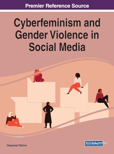 Cyberfeminism and Gender Violence in Social Media