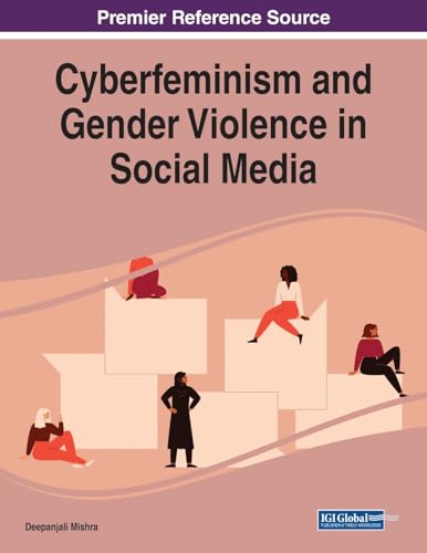 Cyberfeminism and Gender Violence in Social Media