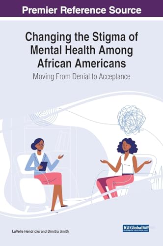 Changing the Stigma of Mental Health Among African Americans