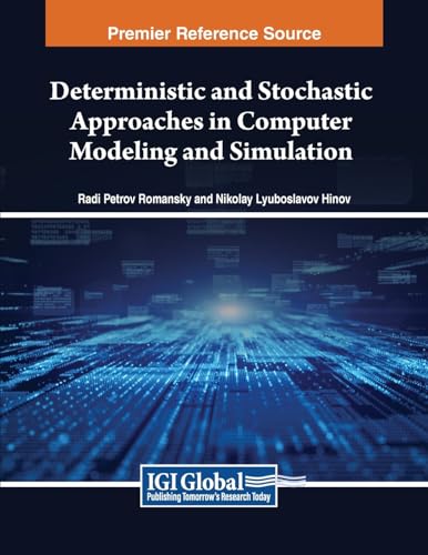 Deterministic and Stochastic Approaches in Computer Modeling and Simulation
