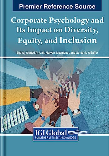 Corporate Psychology and Its Impact on Diversity, Equity, and Inclusion