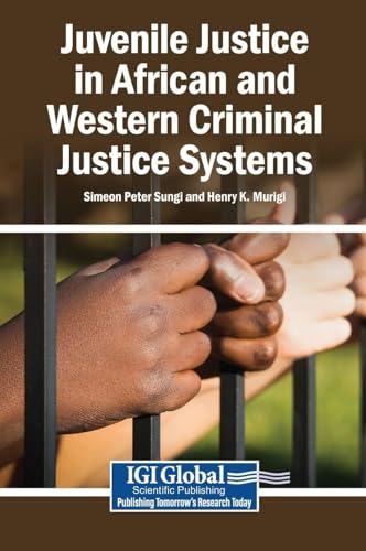 Juvenile Justice in African and Western Criminal Justice Systems