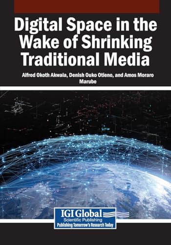 Digital Space in the Wake of Shrinking Traditional Media