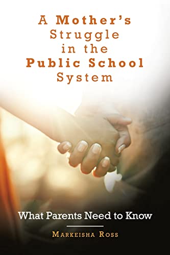A Mother's Struggle in the Public School System
