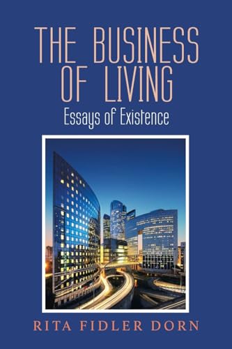 THE BUSINESS OF LIVING