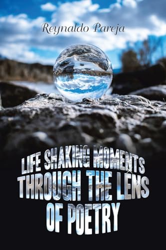 Life Shaking Moments   Through   the Lens of Poetry