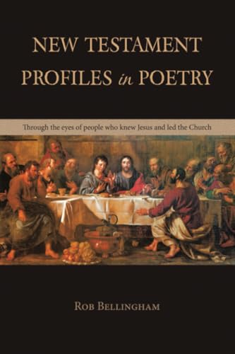 NEW TESTAMENT PROFILES IN POETRY