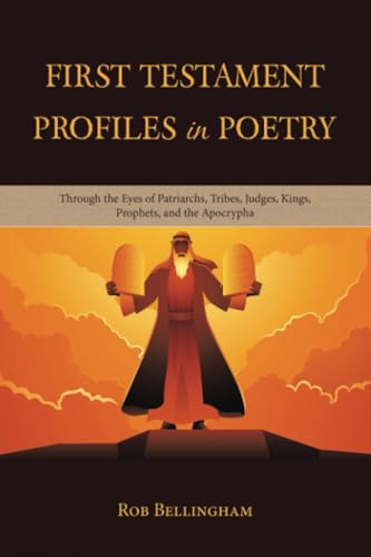 First Testament Profiles in Poetry