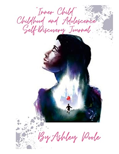 'Inner Child' Childhood and Adolescence Self-Discovery Journal