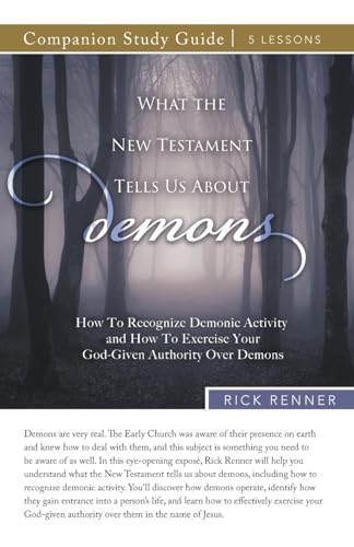 What the New Testament Tells Us About Demons Study Guide