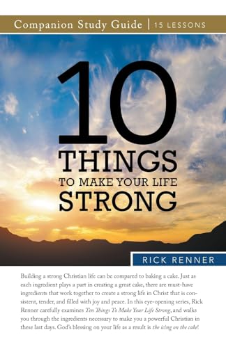 10 Things to Make Your Life Strong Study Guide