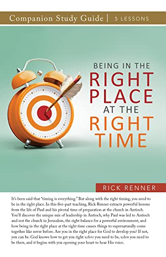 Being in the Right Place at the Right Time Study Guide