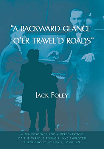 A backward glance o'er travel'd roads