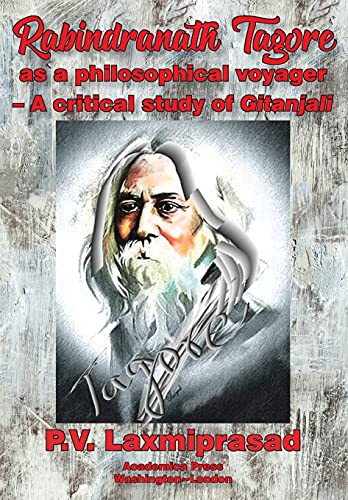 Rabindranath Tagore as a philosophical voyager - A critical study of Gitanjali