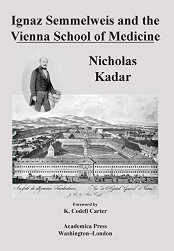 Ignaz Semmelweis and the vienna school of medicine