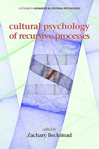 Cultural Psychology of Recursive Processes (HC)