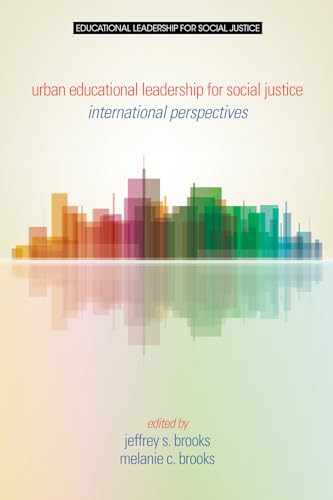 Urban Educational Leadership for Social Justice