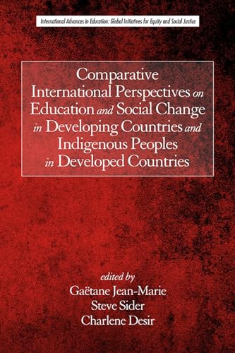 Comparative International Perspectives on Education and Social Change in Developing Countries and Indigenous Peoples in Developed Countries (HC)