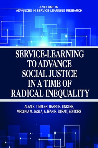 Service-Learning to Advance Social Justice in a Time of Radical Inequality (HC)