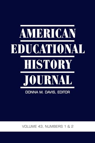 American Educational History Journal Vol.43 No.1&2 2016 (HC)