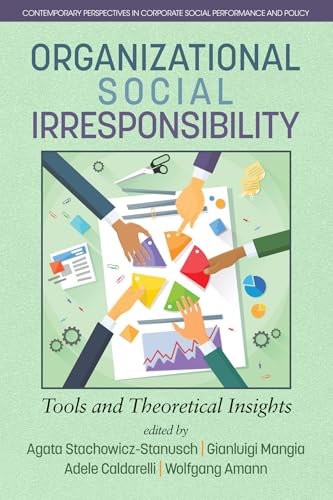 Organizational Social Irresponsibility