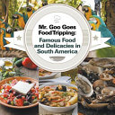 Mr. Goo Goes Food Tripping
